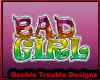 |DT|BADD GIRL STICKER