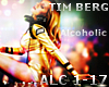 Z - Tim Berg AlcoholicVB