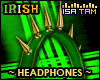 !T Irish Headphones #2