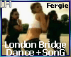 Fergie-London Bridge|D~S