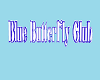 Blue Butterfly Club Sign