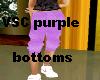 VSC A purple bottoms