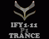 TRANCE - IFY1-11 - P1