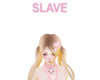 SLAVE Headsign Pink