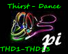 Thirst - Dance