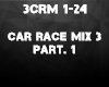 Car Race Mix 3 prt 1