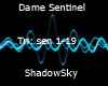(Sky) Dame Sentinel