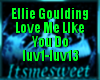 Ellie - Luv Me Like U Do
