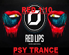PSY TRANCE Red Lips