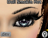dev Doll Smokin Hot