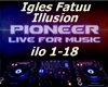 Igles Fatuu Illusion