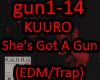 KUURO - She's Got A Gun