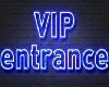 VIP Entrance