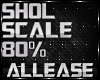 SHOULDER SCALER 80%