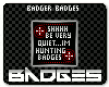 Badger Badges