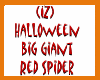 Big Giant Red Spider