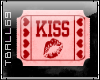 Kiss Ticket