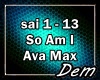 !D! So Am I Ava Max