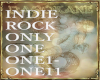 indierock ONLY ONE