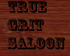 True Grit Saloon