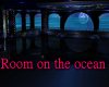 Room on the Ocean
