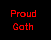 Proud Goth Sticker