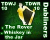Dubliners -Rover Whiskey
