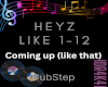 HEYZ-Coming up likethat