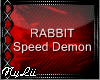 N|SpeedDemon|BELT.Rabbit