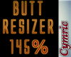Cym Butt Resizer 145%