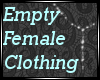 !K Empty Female Top