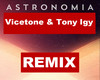 Astronomia Trance Remix