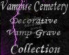 VC Decorative Vamp Grave