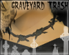 Graveyard Trash Wire