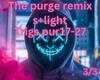 The purge remix pt3