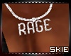 Rage Necklace {M}
