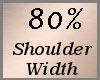 Shoulder Scaler 80% F