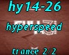 hy14-26 hyperspeed 2/2