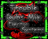 DJ_Trouble Dubs Mix