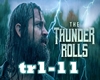 ♫K♫  Thunder Rolls