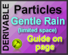 Derivable Rain Slow 2