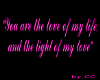You are the love TP Sign