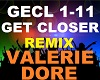 Valerie Dore -Get Closer