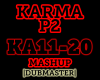 Rock| Karma P2 - Mashup