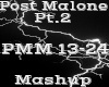 Post Malone Mashup Pt.2