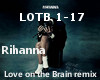 Love On The Brain Remix