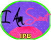 iPB;IAmSweet HeadSign