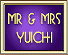 MR & MRS YUICHI