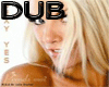 dub song sexy yes