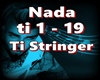 Nada-Ti Stringer
